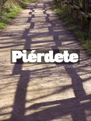 pierdete_laperroverde.jpg